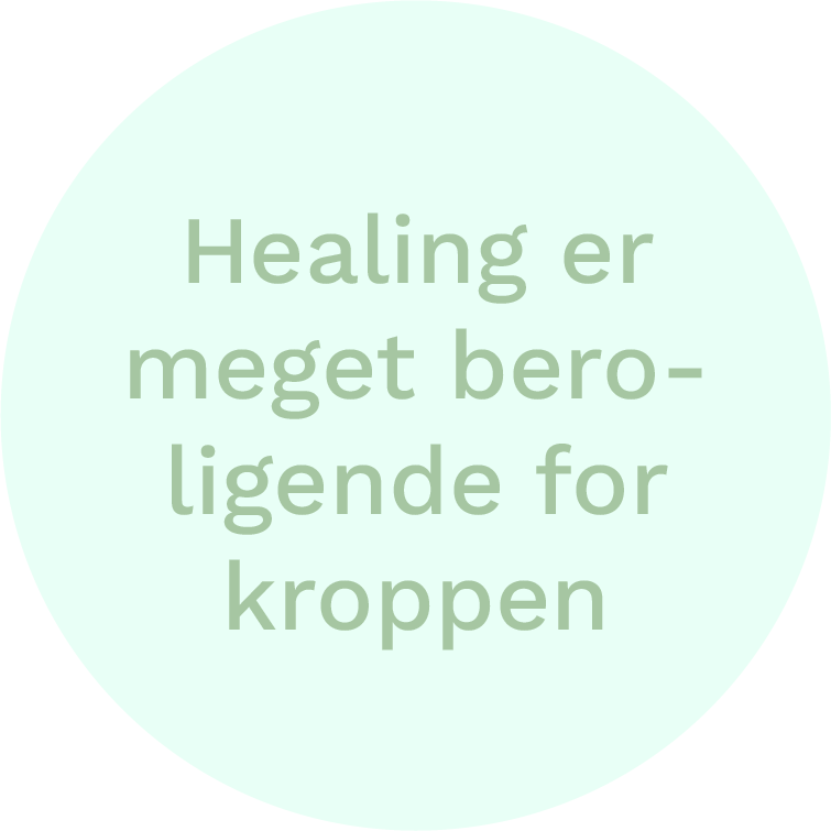 Healing er beroligende for kroppen